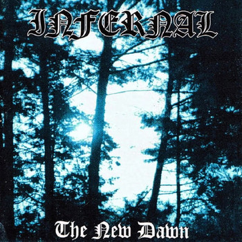 Infernal - The New Dawn