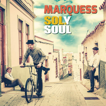 Marquess - Sol y Soul