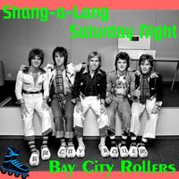 Bay City Rollers - Shang-a-Lang