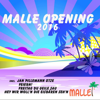 Various Artists - Malle Opening 2016