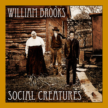 William Brooks - Social Creatures