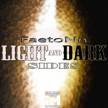 FaetoNn - Light And Dark Sides