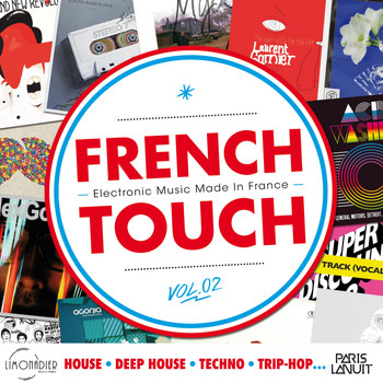 Various Artists / - French Touch Vol. 2 : Electronic Music Made In France (House, Deep House, Techno, Trip-Hop...)