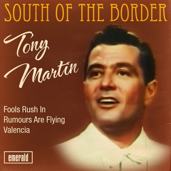 Tony Martin - South of the Border