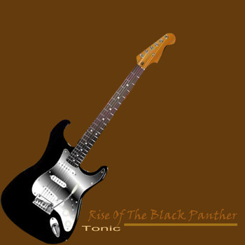 Tonic - Rise of the Black Panther