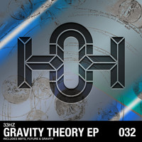 33Hz - Gravity Theory