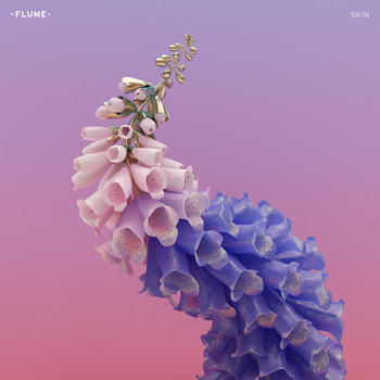 Flume - Skin (Explicit)