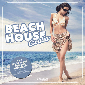 Various Artists - Beach House Croatia (Explicit)