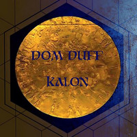 Dom DufF - Kalon