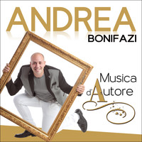 Andrea Bonifazi - Musica d'autore
