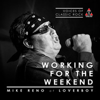 Mike Reno - Working For The Weekend