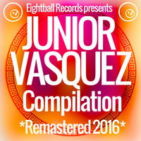 Junior Vasquez - Junior Vasquez Compilation