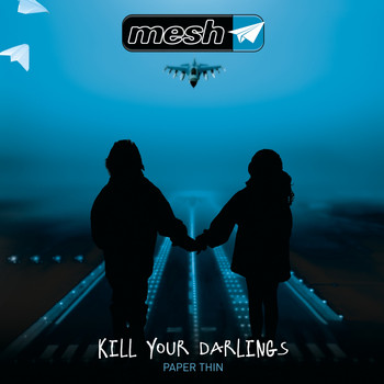 Mesh - Kill Your Darlings