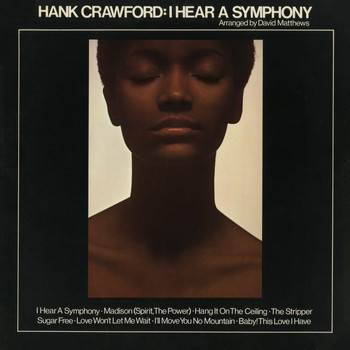 Hank Crawford - I Hear a Symphony
