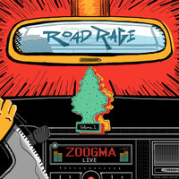 Zoogma - Road Rage Live, Vol. 1