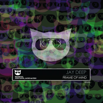 Jay Deep - Frame Of Mind