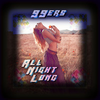 99ers - All Night Long