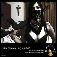 Peter Crunch - My Girl EP