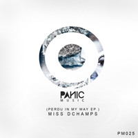 Miss Dchamps - Perdu In My Way EP