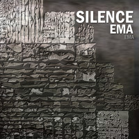 EMA - Silence