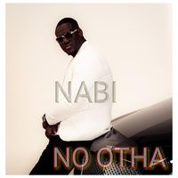 Nabi - No Otha (feat. Fish Killer)