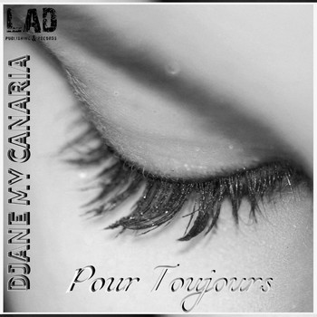 Djane My Canaria - Pour Toujours
