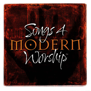 Various Artists - Songs 4 Worship: Modern