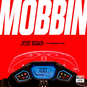 Adrian Lau - Mobbin' (feat. Adrian Lau)