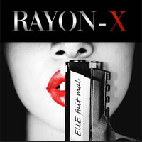 Rayon-X - Elle fait mal
