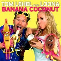 Tom Lehel - Banana Coconut