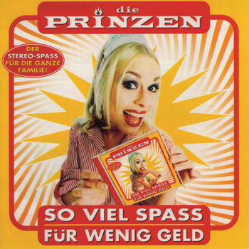 Die Prinzen - So viel Spaß für wenig Geld
