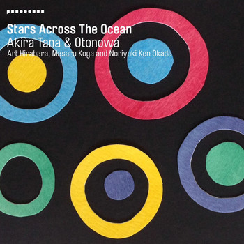 Akira Tana & Otonowa - Stars Across the Ocean
