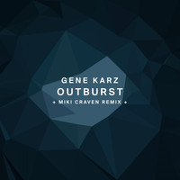 Gene Karz - Outburst