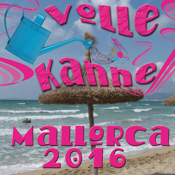 Various Artists - Volle Kanne Mallorca 2016