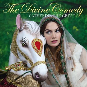The Divine Comedy - Catherine The Great