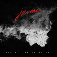 Javeon - Show Me Something EP