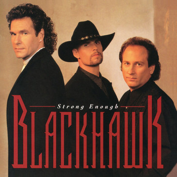 BlackHawk - Strong Enough (Expanded Edition)