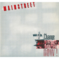 Mainstreet - All Change Now (feat. Ajay Mathur)