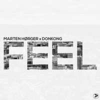 Marten Hørger, Donkong - Feel
