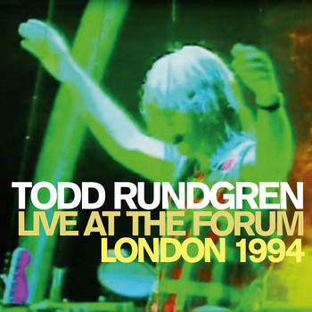 Todd Rundgren - Live at the Forum - London 1994