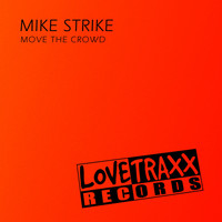 Mike Strike - Move the Crowd
