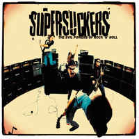 The Supersuckers - The Evil Powers Of Rock 'n' Roll