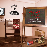 Free Willy - KLASSEN KLANG ROTE LIEDER AUS ALTEN DOSEN