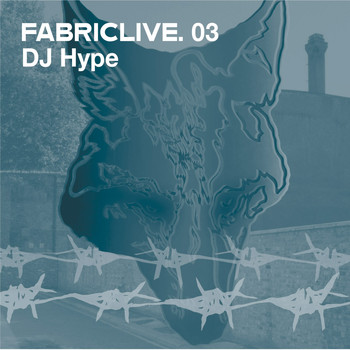 DJ Hype - FABRICLIVE 03: DJ Hype