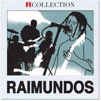 Raimundos - iCollection