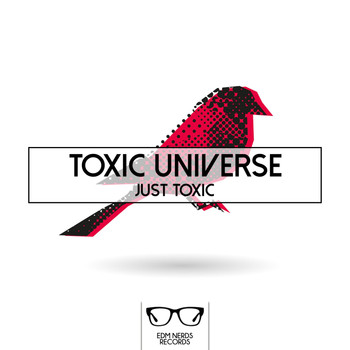 Toxic Universe - Just Toxic