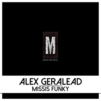 Alex Geralead - Missis Funky