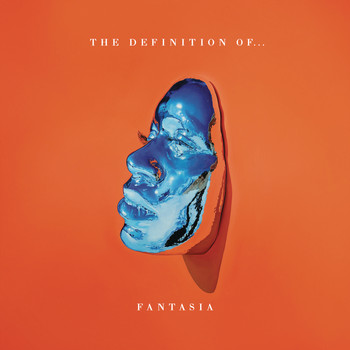 Fantasia - The Definition Of...