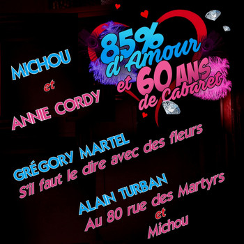 Various Artists - 85% d'amour et 60 ans de cabaret