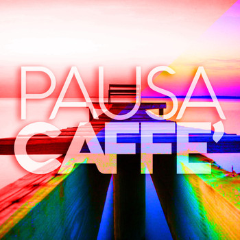 Various Artists - Pausa Caffè